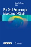 Per Oral Endoscopic Myotomy (POEM) (eBook, PDF)