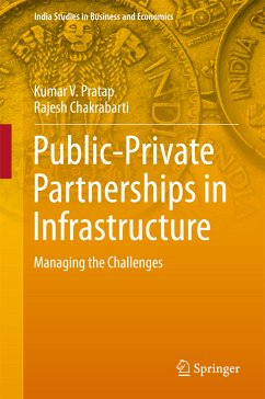 Public-Private Partnerships in Infrastructure (eBook, PDF) - Pratap, Kumar V.; Chakrabarti, Rajesh