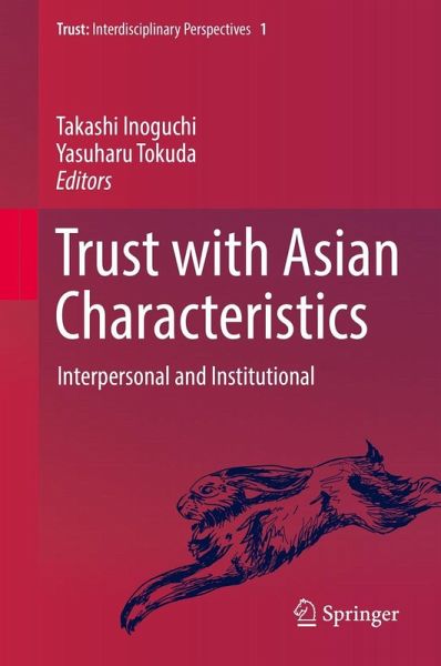 Trust with Asian Characteristics (eBook, PDF) Trust with Asian Characteristics (eBook, PDF)