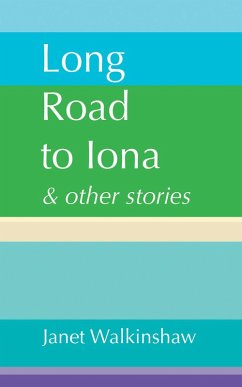 Cover Long Road to Iona & other stories (eBook, ePUB)