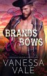 Brands & Bows (Lenox Ranch Cowboys, #4)... - Bild 1