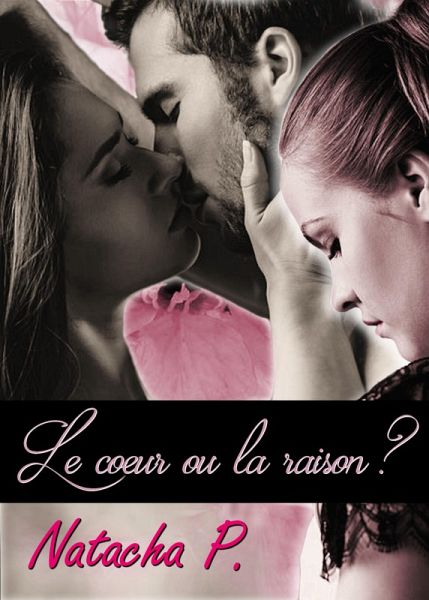 Le cA ur ou la raison ? (eBook, ePUB) Le cA ur ou la raison ? (eBook, ePUB)