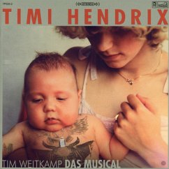 Tim Weitkamp Das Musical - Hendrix,Timi