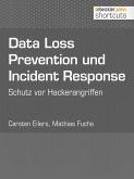 Data Loss Prevention und Incident Response (eBook, ePUB)