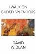 I Walk on Gilded Splendors (eBook, ePUB) - Bild 1