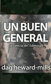 Un buen general - la ciencia del liderazgo (eBook, ePUB)