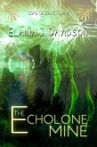 The Echolone Mine (Lore of Sanctum, #2) (eBook, ePUB) The Echolone Mine (Lore of Sanctum, #2) (eBook, ePUB)
