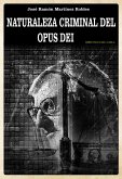 Naturaleza criminal del Opus Dei (eBook, ePUB)