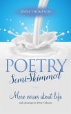 Poetry Semi-Skimmed (eBook, ePUB) Poetry Semi-Skimmed (eBook, ePUB)
