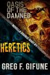 Oasis of the Damned & Heretics: Novella... - Bild 1