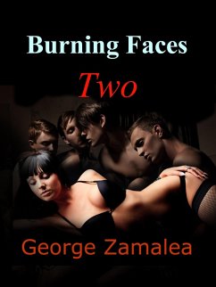 Burning Faces Two (eBook, ePUB) - Zamalea, George