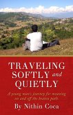 Traveling Softly and Quietly (eBook, ePUB)