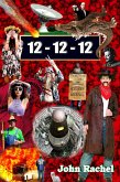 12 - 12 - 12 (John Rachel's End-of-the-World Trilogy, #2) (eBook, ePUB)
