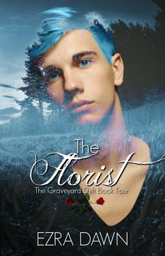 The Florist (The Graveyard Shift, #4) (eBook, ePUB) Cover The Florist (The Graveyard Shift, #4) (eBook, ePUB)