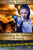 Consuming the Darkness (eBook, ePUB)