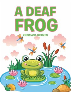 Cover A Deaf Frog (eBook, ePUB)