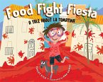 Food Fight Fiesta (eBook, ePUB)