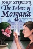 The Palace of Morgana and Other Fantasy Tales (eBook, ePUB)