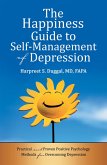 The Happiness Guide to Self-Management of Depression (eBook, ePUB)
