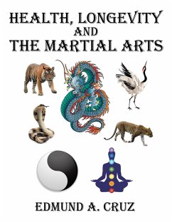 Health, Longevity and the Martial Arts (eBook, ePUB)