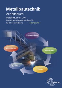 Metallbautechnik Arbeitsbuch Fachstufe 1 - Herold, Jürgen;Köhler, Frank;Statt, Wolfgang