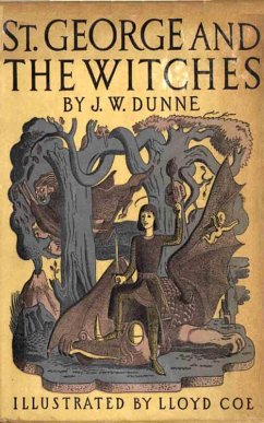 St. George and the Witches (eBook, ePUB) - Dunne, J. W.