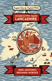 Hometown Tales: Lancashire (eBook, ePUB)
