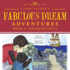 Timmy Tucker'S Fabulous Dream Adventures (eBook, ePUB)