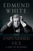 The Unpunished Vice (eBook, ePUB) The Unpunished Vice (eBook, ePUB)