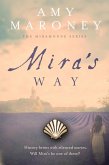 Mira's Way (The Miramonde Series, #2) (eBook, ePUB)