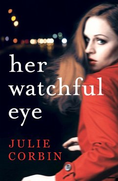 Her Watchful Eye (eBook, ePUB) - Corbin, Julie