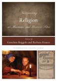 Interpreting Religion at Museums and Historic Sites (eBook, ePUB)