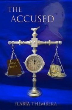 The Accused (eBook, ePUB) - Thembeka, Flabia