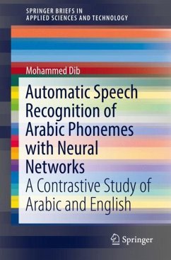 Automatic Speech Recognition of Arabic Phonemes with Neural Networks - Dib, Mohammed