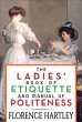 The Ladies' Book of Etiquette and... - Bild 1