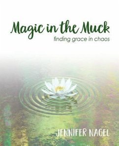Magic in the Muck (eBook, ePUB) - Nagel, Jennifer