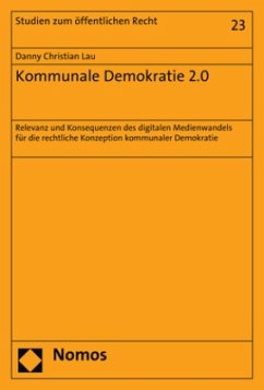 Kommunale Demokratie 2.0 - Lau, Danny Christian