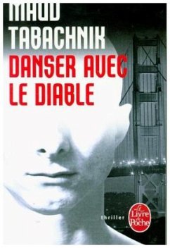 Danser avec le diable - Tabachnik, Maud