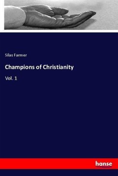 Champions of Christianity - Farmer, Silas