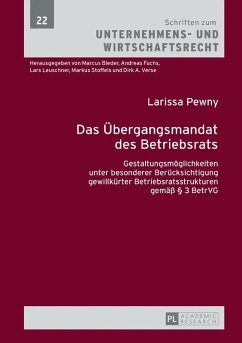 Das Uebergangsmandat des Betriebsrats (eBook, ePUB) - Larissa Pewny, Pewny