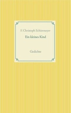 Ein kleines Kind - Schiermeyer, F. Christoph
