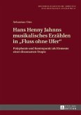 Hans Henny Jahnns musikalisches Erzaehlen in Fluss ohne Ufer (eBook, PDF)