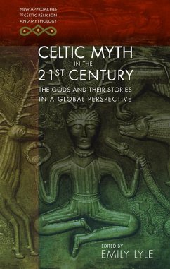Celtic Myth in the 21st Century (eBook, ePUB)
