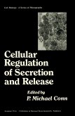 Cellular Regulation of Secretion and Release (eBook, PDF)