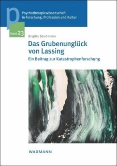 Das Grubenunglück von Lassing - Strohmeier-Zuntner, Brigitte