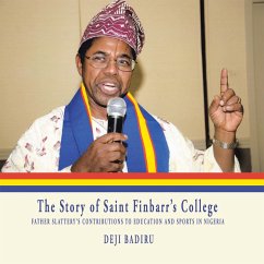 The Story of Saint Finbarr'S College (eBook, ePUB) - Badiru, Deji