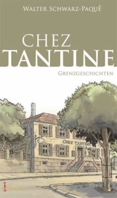 Chez Tantine - Schwarz-Paqué, Walter