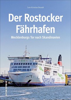 Der Rostocker Fährhafen - Brandt, Lars-Kristian