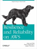 Resilience and Reliability on AWS (eBook, ePUB)