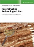 Reconstructing Archaeological Sites (eBook, ePUB) Reconstructing Archaeological Sites (eBook, ePUB)